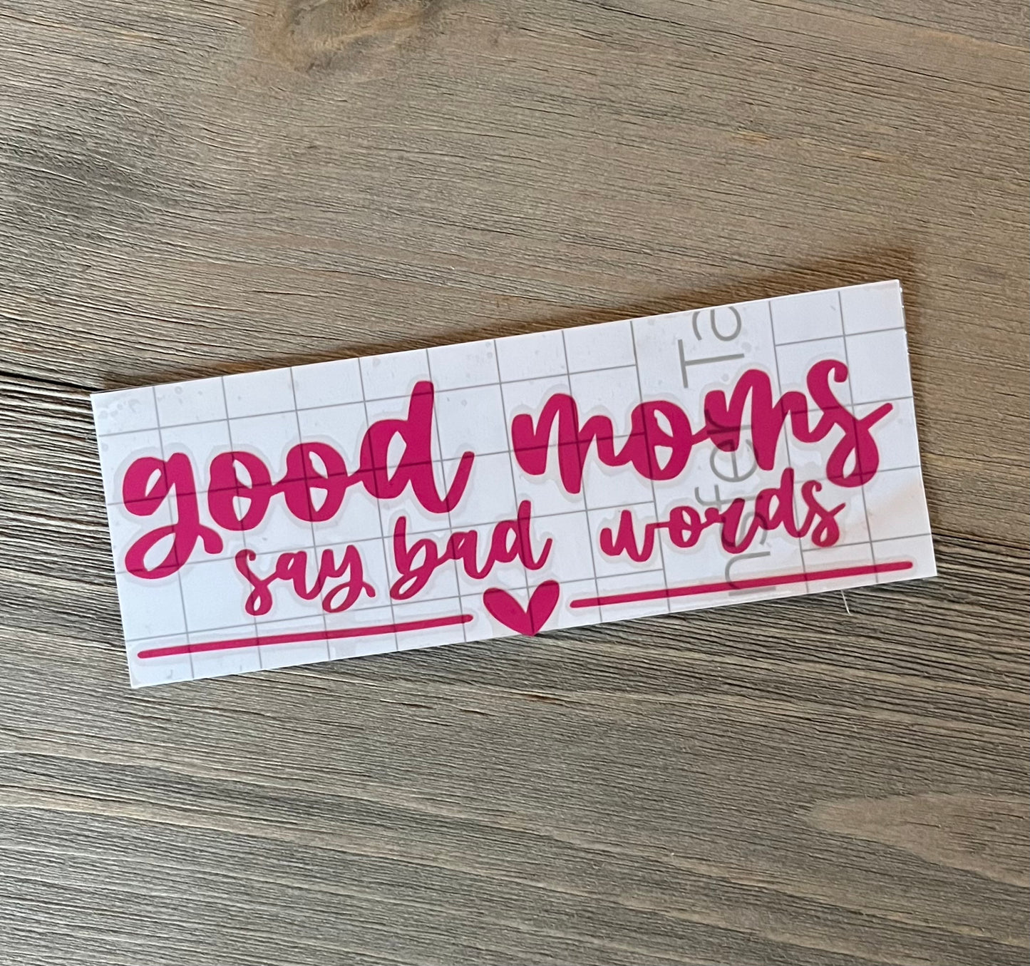 Good moms say bad words-pink